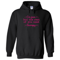 Need Therapy Pink Text Pullover Hoodie