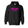 Duct Tape Saying Pullover Hoodie
