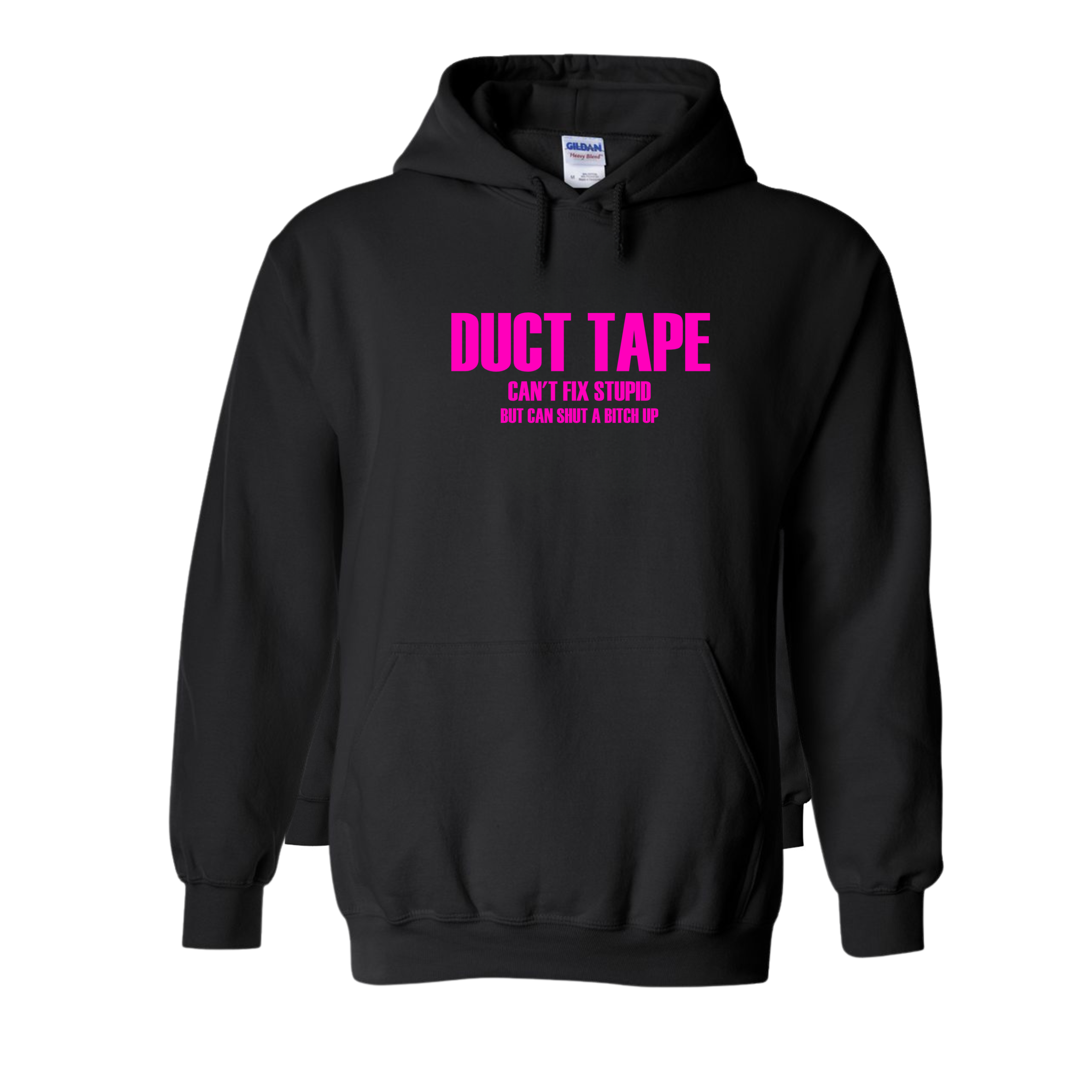 Duct Tape Saying Pullover Hoodie