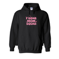 F-Bomb Mom Squad Black With Pink Image Pullover Hoodie