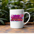 Legally Responsible For This Mood Mug