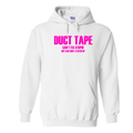 Duct Tape Saying Pullover Hoodie