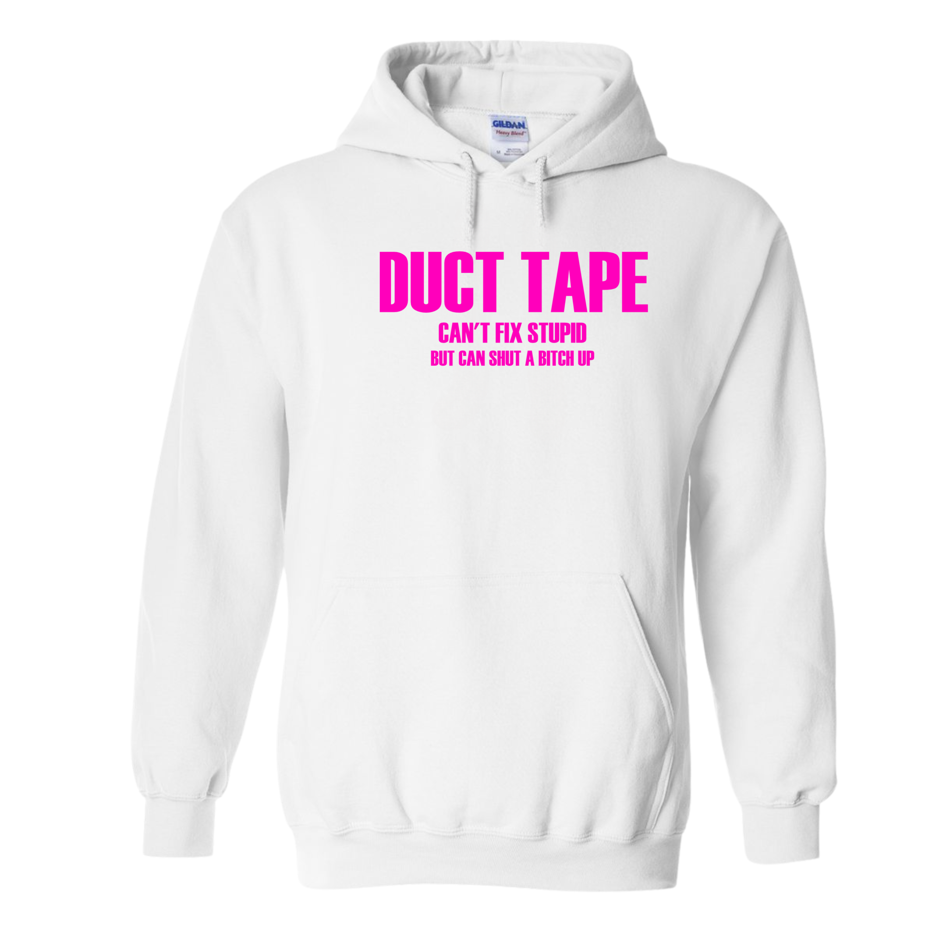 Duct Tape Saying Pullover Hoodie