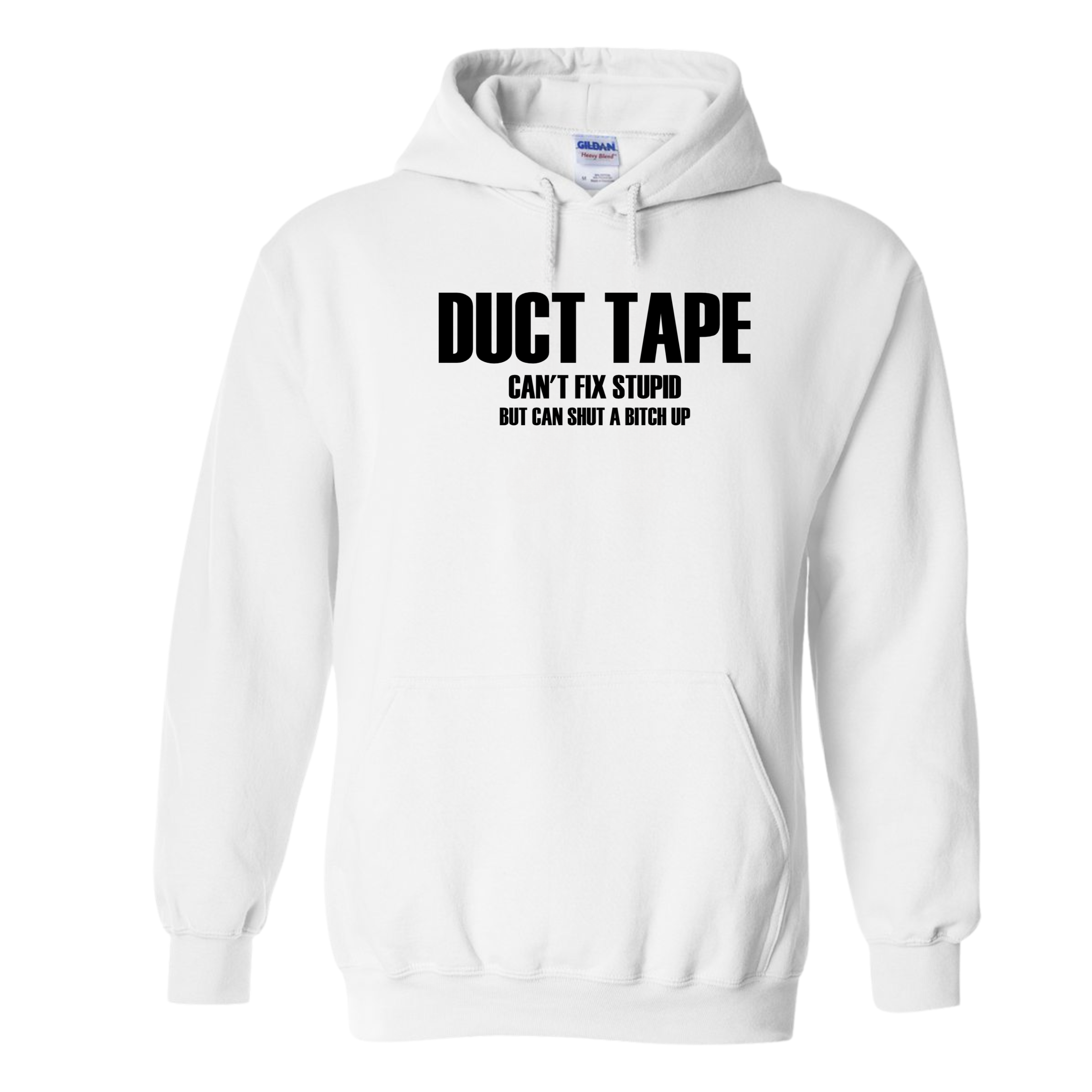 Duct Tape Saying Pullover Hoodie
